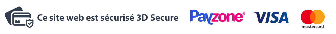 Ce site web est sécurisé 3D Secure. Paiement par carte bancaire via Payzone, Visa et Mastercard.